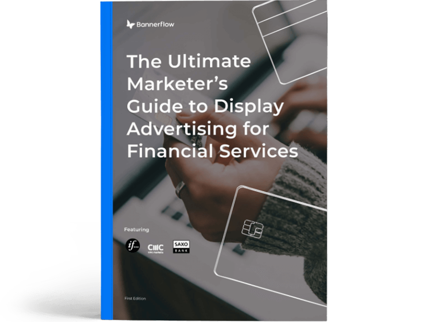 Marketers guide to display advertising for financial services