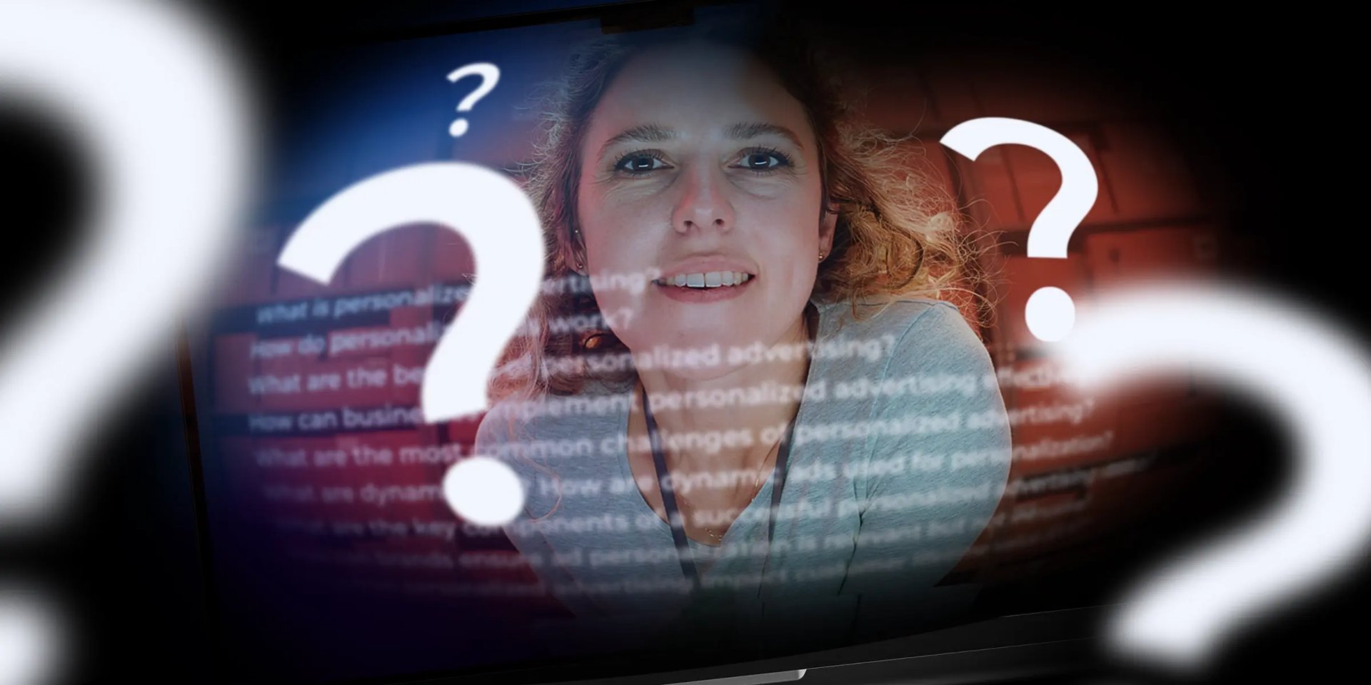 The 21 most popular questions on personalized advertising, answered