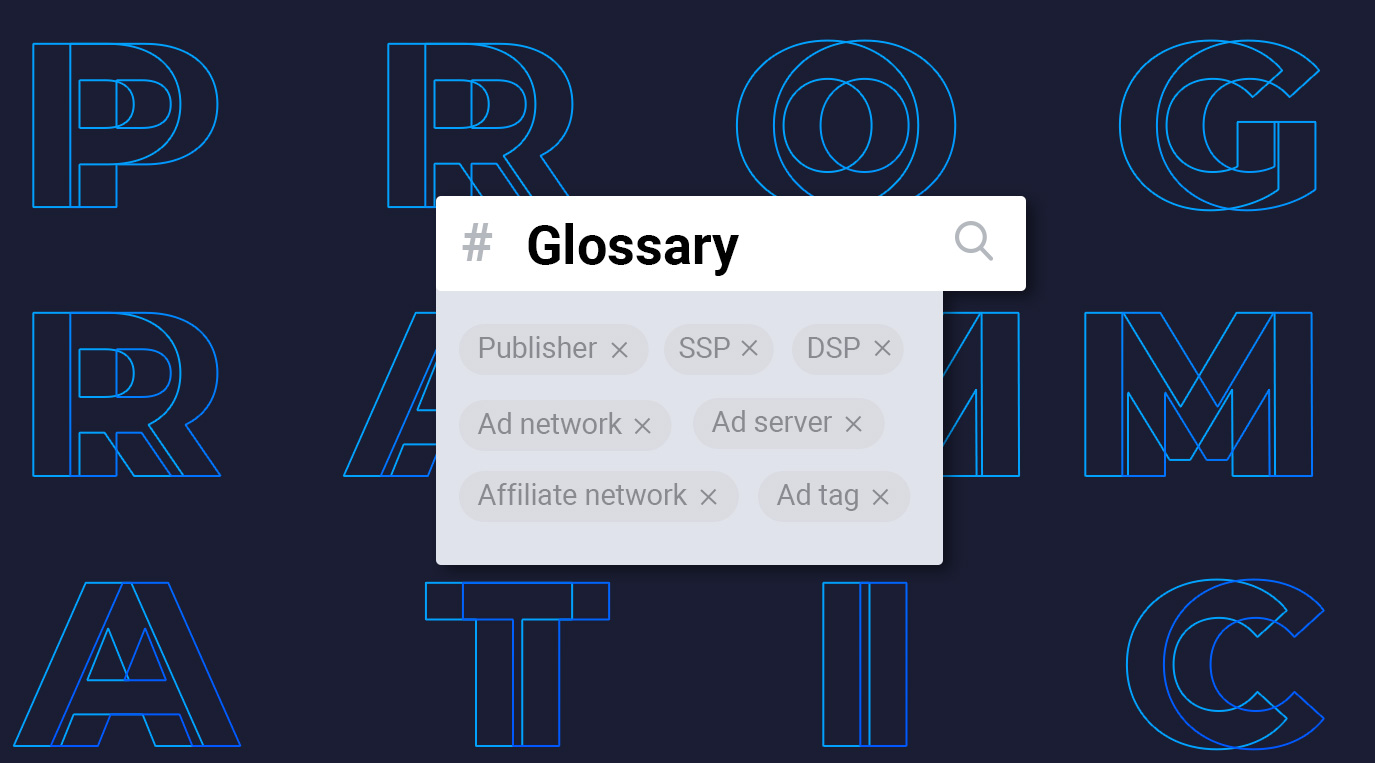 Programmatic display advertising: the glossary